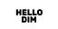 Hello Dim